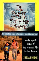 The Lone Ranger and Tonto Fist Fight in Heaven cover