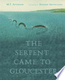 The Serpent Came to Gloucester cover