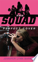 The Squad: Perfect Cover cover