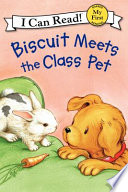 Biscuit Meets the Class Pet cover