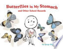 Butterflies in My Stomach and Other School Hazards cover