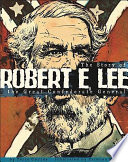 Robert E. Lee: The Story of the Great Confederate General cover