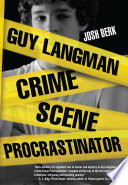 Guy Langman, Crime Scene Procrastinator cover