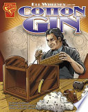 Eli Whitney and the Cotton Gin cover