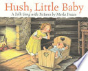 Hush, Little Baby: A Folk Song with Pictures cover
