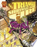 The Triangle Shirtwaist Factory Fire cover