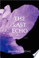 The Last Echo: A Body Finder Novel cover