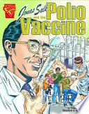 Jonas Salk and the Polio Vaccine cover