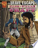 The Brave Escape of Ellen and William Craft cover