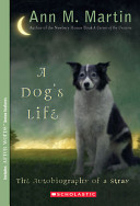 A Dog's Life: The Autobiography of a Stray cover