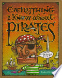 Everything I Know About Pirates cover