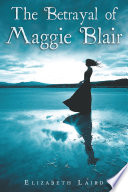 The Betrayal of Maggie Blair cover