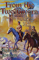 From the Two Rivers: Part One of The Eye of the World cover