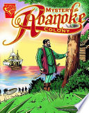 The Mystery of the Roanoke Colony cover