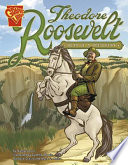 Theodore Roosevelt: Bear of a President cover