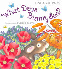 What Does Bunny See? A Book of Colors and Flowers cover