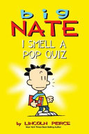 I Smell a Pop Quiz! A Big Nate Book cover