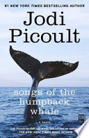 Songs of the Humpback Whale: A Novel in Five Voices