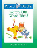 Watch Out! Word Bird cover