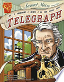 Samuel Morse and the Telegraph cover