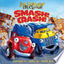 Smash! Crash!/Welcome to Trucktown! cover