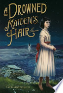 A Drowned Maiden's Hair: A Melodrama cover