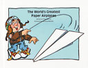 The World's Greatest Paper Airplanes cover