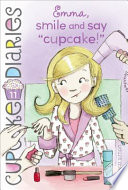 Emma: Smile and Say "Cupcake!" cover