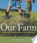 Our Farm: Four Seasons with Five Kids on One Family's Farm cover