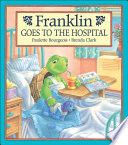 Franklin Goes to the Hospital cover