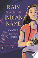 Rain Is Not My Indian Name cover