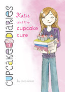 The Cupcake Cure/Katie and the Cupcake Cure cover