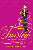 Twisted: A Pretty Little Liars Novel cover