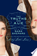 Two Truths and a Lie: A Lying Game Novel cover