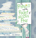 The Princess and the Packet of Frozen Peas cover