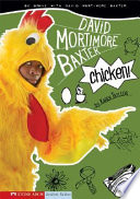 Chicken! Be Brave with David Mortimore Baxter cover