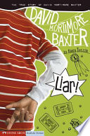Liar! The True Story of David Mortimore Baxter cover