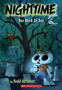 Nighttime: Too Dark to See cover
