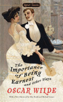 The Importance of Being Earnest and Other Plays cover