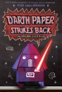Darth Paper Strikes Back: An Origami Yoda Book cover