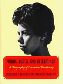 Young, Black, and Determined: A Biography of Lorraine Hansberry cover