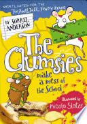 The Clumsies Make a Mess of the School cover