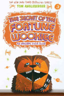 The Secret of the Fortune Wookiee: An Origami Yoda Book cover
