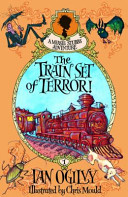 The Train Set of Terror!/Measle and the Wrathmonk cover