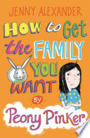 How to Get What You Want By Peony Pinker cover