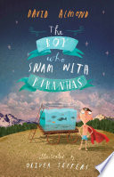 The Boy Who Swam with Piranhas cover