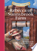 Rebecca of Sunnybrook Farm: Retold from the Kate Douglas Wiggin Original cover