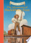 The Adventures of Huckleberry Finn: Retold from the Mark Twain Original cover