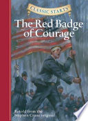 The Red Badge of Courage: Retold from the Stephen Crane Original cover
