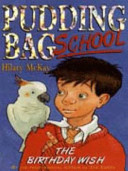 Pudding Bag School: The Birthday Wish cover